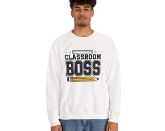 Classroom Boss Sweatshirt | Teacher Pencil Ruler Design
