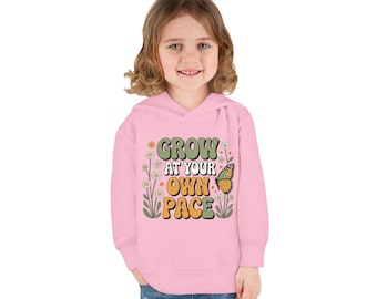 Grow At Your Own Pace toddler hoodie | butterfly floral design