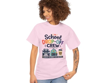 School Drop-Off Crew T-Shirt | Parent Carpool Coffee Graphic Tee
