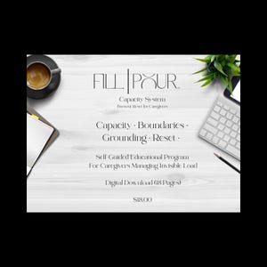 Sistema di capacità FILL / POUR™ (Refill Framework) / Programma autoguidato PDF / Burnout e Boundary Reset / Download digitale