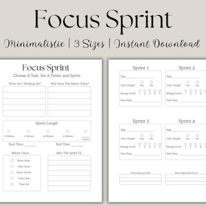 May include: Two-page printable planner titled "Focus Sprint." The left page includes sections for task details, sprint length, and pre-sprint actions. The right page has four sprint tracking sections with task, completion, and energy level check boxes.