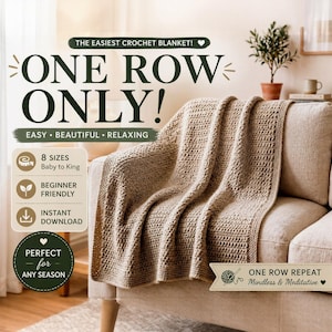 May include: A beige crochet blanket draped over a beige sofa. The blanket has a textured pattern and is labeled "ONE ROW ONLY!" with text indicating it's easy, beautiful, and relaxing. The image also includes text that says "PERFECT for ANY SEASON."