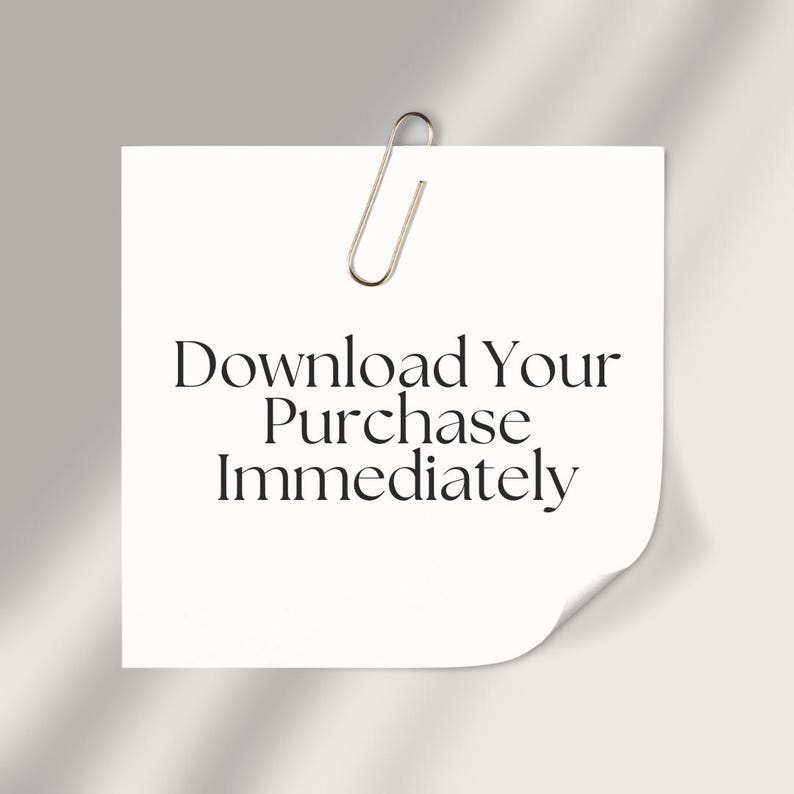 Może przedstawiać: Biała kartka papieru z tekstem "Download Your Purchase Immediately" w czarnej, eleganckiej czcionce. Srebrny spinacz do papieru zabezpiecza notatkę. Tło ma miękkie cienie.