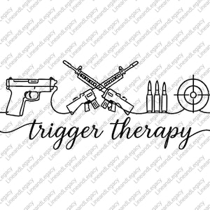 SVG per la terapia del grilletto / PNG divertente di una pistola / PDF tattico / SVG del secondo emendamento / Design per maglietta per amanti delle armi / SVG di armi da fuoco / Cricut per poligono di tiro