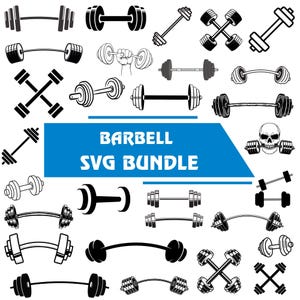 May include: A collection of black and white barbell designs in various styles. The image includes straight barbells, curved barbells, and crossed barbell illustrations. The text "BARBELL SVG BUNDLE" is displayed on a blue background.