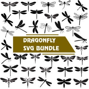 May include: A collection of dragonfly designs in various styles. The image features numerous black and white dragonfly illustrations, with some detailed wing patterns. Text on a gold background reads "DRAGONFLY SVG BUNDLE."