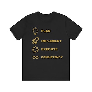 Planen, Umsetzen, Ausführen – Konstanz-T-Shirt | Motivierendes Produktivitäts-T-Shirt Bild 9