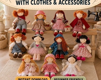 May include: Eleven 18-inch rag dolls with various outfits and accessories, including dresses, hats, capes, and bags. The dolls feature yarn hair, embroidered facial features, and fabric clothing. The image includes text for sewing patterns.