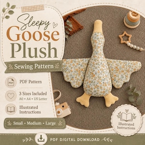 Op de afbeelding: Een digitaal naaipatroon voor een Sleepy Goose knuffel, met tekst en iconen voor PDF-formaat, drie maten en geïllustreerde instructies. De afbeelding toont een stoffen gans met bloemenpatroon, gele kop en voeten op een bruine ondergrond.