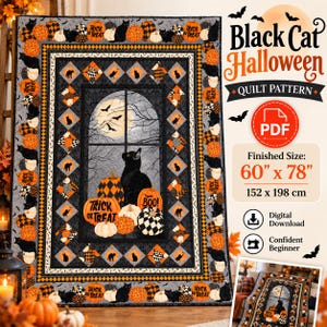 Peut inclure: Un patron de courtepointe rectangulaire représentant un chat noir devant une fenêtre avec une pleine lune, des citrouilles et des chauves-souris. La bordure montre des citrouilles orange et des chats noirs. Texte : Black Cat Halloween Quilt Pattern, 152 cm x 198 cm.