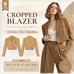 May include: A digital sewing pattern for a cropped blazer in sizes XS to XXL. The image displays the text CROPPED BLAZER SEWING PATTERN, technical line drawings of the front and back of the blazer, and a photograph of the blazer worn with trousers.