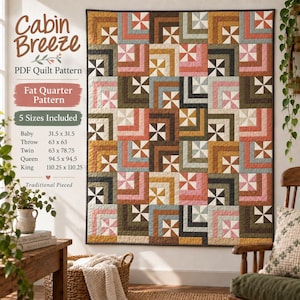 May include: A Cabin Breeze PDF quilt pattern featuring a geometric design with blocks in shades of brown, pink, blue, and cream. Text lists five sizes in inches: Baby 31.5x31.5, Throw 63x63, Twin 63x78.75, Queen 94.5x94.5, and King 110.25x110.25.