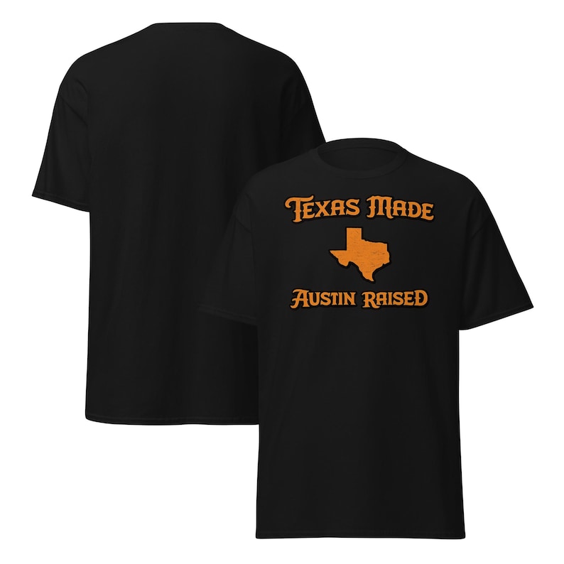 Texas Made Austin Raised with State T-Shirt from CobornCustoms Etsy listing