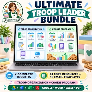 May include: A laptop screen displays the Ultimate Troop Leader Bundle, featuring two sections: Troop Organization and Cookie Program. Icons represent rosters, calendars, budgets, and sales trackers. Text includes 2 Complete Toolkits and 13 Core Resources.