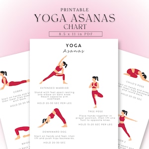 May include: Printable yoga asanas chart in PDF format, featuring illustrations of various yoga poses. The chart includes poses like Cobra, Extended Warrior, Tree Pose, and Downward Dog. The chart measures 8.5 x 11 inches.