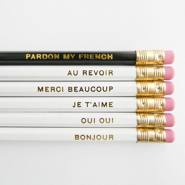 Pardon My French Pencils- White, Black, Gold- Set of 6