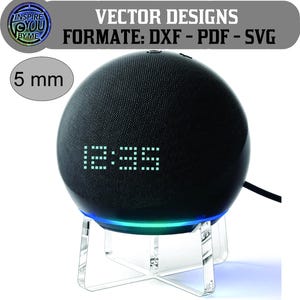 Clear Acrylic Echo Dot Stand, Desktop Mount Accessories (Digital File)