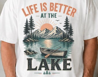 Lake Comfort Colors Shirt, Life Is Better At The Lake T-Shirt, Lake Life Tee, Lake Days Shirt, Camping Vacation Shirt, Outdoor Adventure Tee
