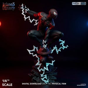 May include: A black and red Spider-Man figure in a crouching pose, with white lightning bolt effects. The figure is on a detailed base. Text includes "Irfano3 Dinasty", "NEW 2026", "1/6th Scale", and "DIGITAL DOWNLOAD ONLY - NO PHYSICAL ITEM".