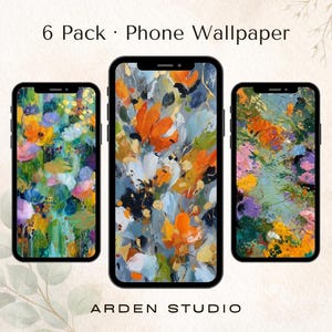 Puede incluir: Tres smartphones que muestran fondos de pantalla de arte abstracto floral. Las pantallas muestran diseños vibrantes con tonos naranja, azul, verde y rosa. El texto "6 Pack Phone Wallpaper" está en la parte superior y "ARDEN STUDIO" en la parte inferior.