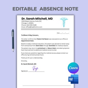 May include: An editable medical absence note template featuring the header Dr. Sarah Mitchell, MD, a medical caduceus symbol, and placeholder text for patient details, dates, and a signature line, accompanied by a black pen and software icons.