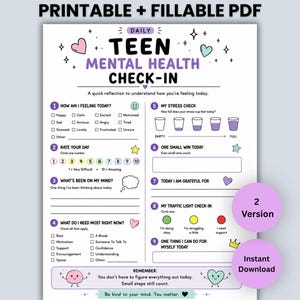 May include: A printable and fillable PDF daily teen mental health check-in sheet. The document features nine sections including mood checkboxes, a stress cup scale, a one to ten rating scale, gratitude prompts, and a traffic light check-in system.