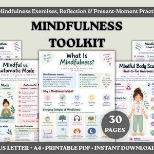 Könnte beinhalten: Ein 30-seitiges Achtsamkeits-Toolkit als druckbares PDF mit pädagogischen Diagrammen zu Achtsamkeitsübungen, Reflexion und Übungen für den gegenwärtigen Moment, inklusive Texten, Illustrationen und Diagrammen mit Titeln wie What Is Mindfulness.
