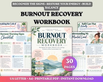 May include: A Burnout Recovery Workbook with 30 pages, featuring a cover illustration of mountains, a lake, and a sun. The text includes "Recognize the Signs, Restore Your Energy, Build Balance" and "Practical Tools, Reflection Worksheets, Action Plans."