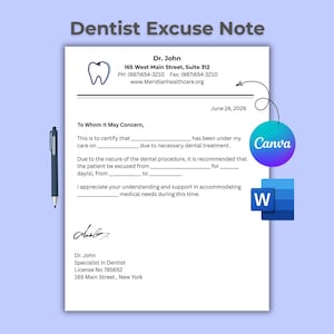 May include: A white dentist excuse note template featuring a tooth icon, Dr. John's contact information, and blank lines for patient details. The document includes a signature, license number, and date, accompanied by a pen and software icons.