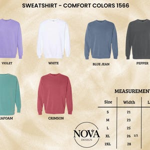 May include: A display of six crewneck sweatshirts in various colors: violet, white, blue jean, pepper, seafoam, and crimson. The image includes a size chart with measurements in inches for width and length, and the text "SWEATSHIRT - COMFORT COLORS 1566".