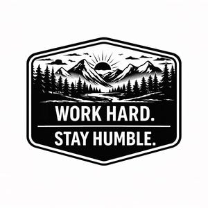 Work Hard Stay Humble SVG File