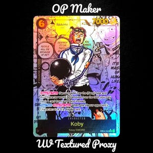 May include: A holographic trading card featuring the character Koby from the Navy/SWORD series. The card has a vibrant design with a central illustration of Koby holding a chained ball. The card includes text such as "OP Maker" and "UV Textured Proxy".