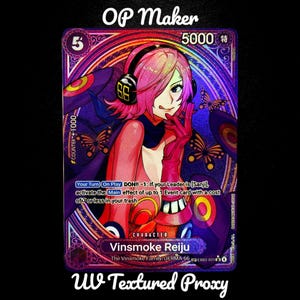 May include: A trading card with an anime-style illustration of a character with pink hair and headphones. The card has a purple and gold holographic design. Text includes "OP Maker", "UV Textured Proxy", and "Vinsmoke Reiju".