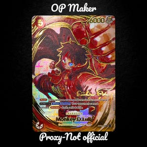 以下が含まれることがあります： 赤と金のデザインのトレーディングカード。キャラクターイラストが特徴です。「OP Maker」と「Proxy-Not official」の文字があります。キャラクターはSupernovas/Straw Hat CrewのMonkey.D.Luffyです。カードの詳細も表示されています。