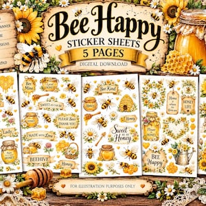 Puede incluir: Cinco páginas de hojas de pegatinas para descarga digital con temática de abejas y miel. Los diseños incluyen girasoles, tarros de miel, colmenas y textos como Bee Happy, Bee Kind y Save the Bees sobre un fondo de madera.