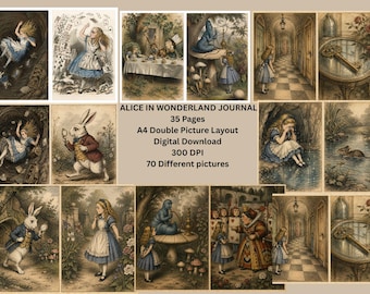 Könnte beinhalten: Eine digitale Sammlung von Alice im Wunderland-Illustrationen mit 35 Seiten im A4-Doppelbild-Layout bei 300 DPI mit 70 verschiedenen Bildern. Der Text lautet ALICE IN WONDERLAND JOURNAL, 35 Pages, A4 Double Picture Layout, Digital Download, 300 DPI, 70 Different pictures.