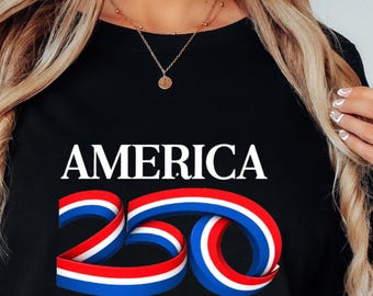 Modern Patriotic Anniversary Graphic Tee, America 250 T-Shirt, Size: S-3XL