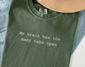 Overwhelmed Comfort colors shirt, Mental health humor t-shirt