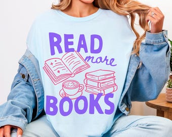 Read More Books Shirt, Book Lover Tee for Teachers, Librarians and Readers