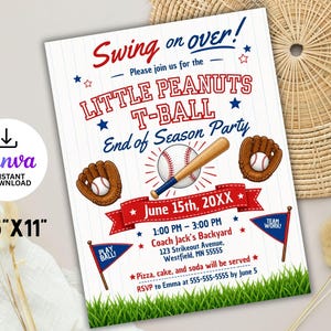 May include: Baseball-themed party invitation with the text "Swing on over!" and "Little Peanuts T-Ball End of Season Party." The design includes a baseball, bat, gloves, and flags. The invitation is 8.5" x 11" and includes event details.