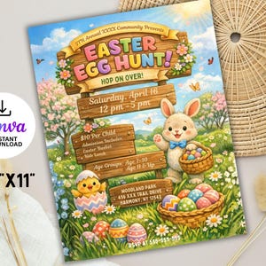May include: An 8.5" x 11" Easter Egg Hunt flyer with a cartoon bunny holding a basket of eggs. The flyer includes the text "Easter Egg Hunt! Hop on Over!" and event details. A chick hatches from an egg. Canva instant download.