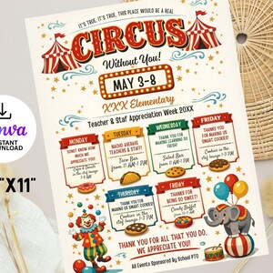 Op de afbeelding: Een circus-thema flyer voor de Teacher & Staff Appreciation Week, met een rood en wit circustent ontwerp. De flyer bevat de tekst "Circus Without You!" en details voor elke dag van de week, met een afmeting van 21,59 cm x 27,94 cm.