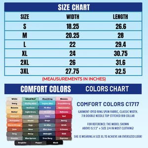 May include: A size chart for Comfort Colors C1717 garments, listing widths and lengths in inches for sizes S through 3XL. Below is a color chart displaying various fabric shades and text detailing garment-dyed ring spun fabric specifications.
