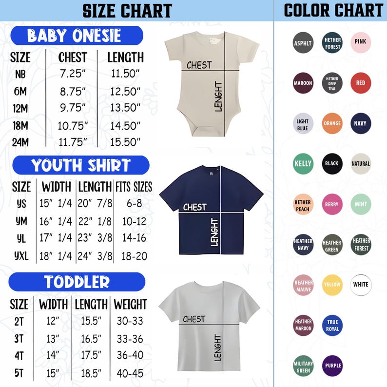 May include: A size and color chart for apparel featuring a baby onesie, a youth shirt, and a toddler shirt. The chart includes tables with measurements in inches for chest, width, and length, alongside a grid of twenty-four circular color swatches.