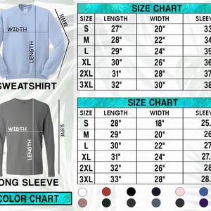 May include: A light blue sweatshirt and a grey long sleeve shirt displayed with two size charts. The charts list measurements in inches for length, width, and sleeve for sizes S through 3XL. A color chart with various circular swatches is included.
