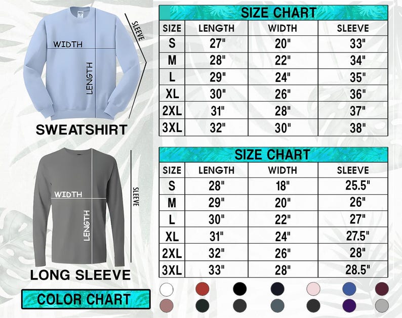 May include: A light blue sweatshirt and a grey long sleeve shirt displayed with two size charts. The charts list measurements in inches for length, width, and sleeve for sizes S through 3XL. A color chart with various circular swatches is included.