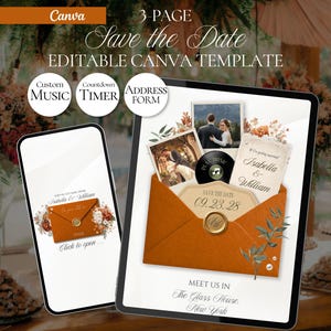 May include: A digital 3-page Save the Date Canva template displayed on a tablet and smartphone. The design features a burnt orange envelope with a wax seal, floral accents, photo inserts, a music icon, and text reading Isabella & William.