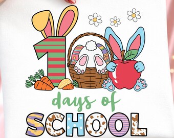 100 days of school easter bunny PNG, Teacher Life, Teacher Easter PNG, 100 Days Bunny png, 100 days of school Png Svg Dxf Eps