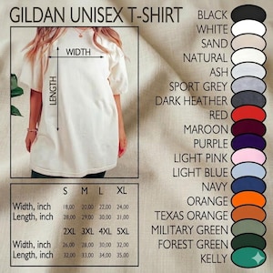 May include: A Gildan unisex t-shirt in cream, with a size chart showing width and length in inches. Colour options include black, white, sand, natural, ash, sport grey, dark heather, red, maroon, purple, light pink, light blue, navy, orange, texas orange, military green, forest green, and kelly.