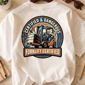 Forklift Certified PNG – Certified & Dangerous Forklift Operator Design for T Shirt, Funny Warehouse Worker Digital Download